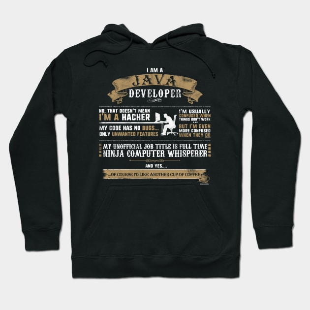 I Am A Java Developer Funny Hoodie by NerdShizzle